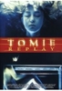 Tomie Replay