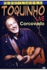 Toquinho - Live/Corcovado