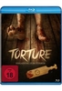 Torture - Einladung zum Sterben