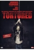 Tortured - Uncut Edition