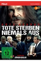 Tote sterben niemals aus / Grandioser Film mit Götz George als gewitzter Sozialhilfeempfänger (Pidax Film-Klassiker)