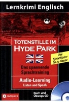 Totenstille im Hyde Park - Lernkrimi Englisch - Audio-Learning/Listen and Speak
