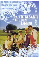 Totgesagte leben länger