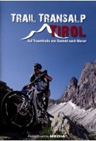 Trail Transalp Tirol - Auf Traumtrails von Seefeld nach Meran