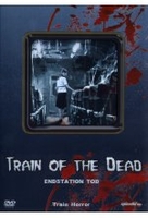 Train of the Dead - Endstation Tod