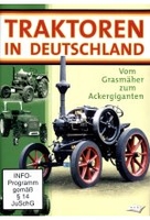 Traktoren in Deutschland - Vom Rasenmäher zum Ackergiganten
