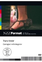 Trans Kinder - Comingout im Kindergarten - NZZ Format