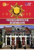 Transsibirische Eisenbahn - ZDF Reiselust