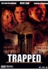 Trapped