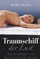Traumschiff der Lust