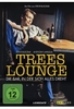 Trees Lounge - Die Bar,  in der sich alles dreht