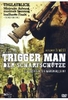 Trigger Man