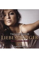 Trinity Taylor - LiebesHunger