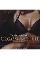 Trinity Taylor - Orgasmusschule