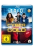 Trio - Cybergold - Staffel 2