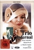 Trio Infernal