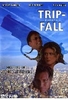 Tripfall - Das Todestrio