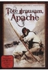 Töte grausam,  Apache