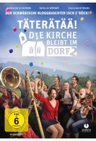 Täterätää! - Die Kirche bleibt im Dorf 2