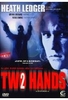 Two Hands