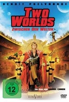 Two Worlds - Zwischen den Welten
