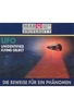 UFO - Die Beweise für ein Phänomen