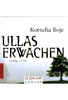 Ullas Erwachen