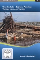 Umweltschutz - Bedrohte Paradiese: Thailand nach dem Tsunami - Welt Edition 9