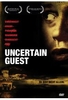 Uncertain Guest - Du bist nicht allein