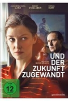 Und der Zukunft zugewandt