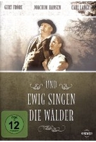 Und ewig singen die Wälder