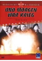 Und Morgen war Krieg - Russische Klassiker