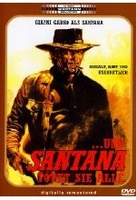 Und Santana tötet sie alle