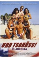 Und Tschüss! - In Amerika