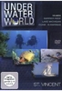 Under Water World Vol. 8 - St. Vincent