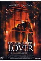 Undercover Lover - Liebe auf Umwegen