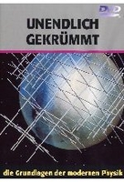 Unendlich gekrümmt - Grundlagen der mod. Physik