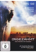 Ungezähmt - Von Mexiko bis Kanada