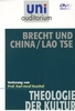 Uni Auditorium - Brecht und China/Lao Tse