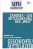 Uni Auditorium - Canossa: Die Entzauberung der Welt