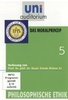 Uni Auditorium - Das Moralprinzip - Philosophische Ethik 5