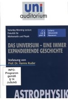Uni Auditorium - Das Universum - Eine immer expandierende Geschichte Astrophysik