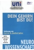 Uni Auditorium - Dein Gehirn bist du!