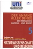 Uni Auditorium - Der Menschen Anfang - und Ende? - Der Anfang aller Dinge 5 - Naturwissenschaft und Religion 5