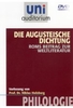 Uni Auditorium - Die Augusteische Dichtung: Roms Beitrag zur Weltliteratur