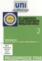 Uni Auditorium - Die charakteristischen Eigenschaften moralischer Urteile Philosophische Ethik 2
