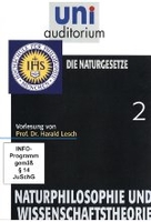 Uni Auditorium - Die Naturgesetze - Naturphilosophie und Wissenschaftstheorie 2