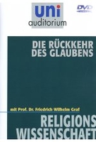 Uni Auditorium - Die Rückkehr des Glaubens - Religionswissenschaft
