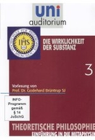 Uni Auditorium - Die Wirklichkeit der Substanz - Theoretische Philosophie 3