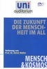 Uni Auditorium - Die Zukunft der Menschheit im All
